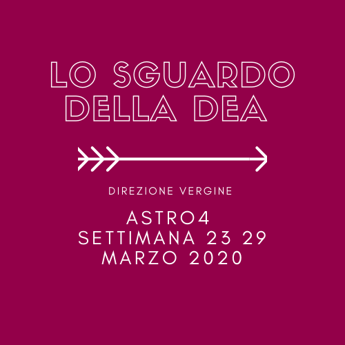 oroscopo settimana 23 29 marzo 2020