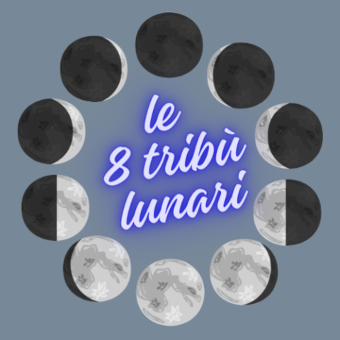 le 8 tribù lunari